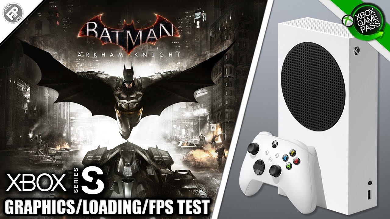 Batman: Arkham Knight - Xbox Series S Gameplay + FPS Test