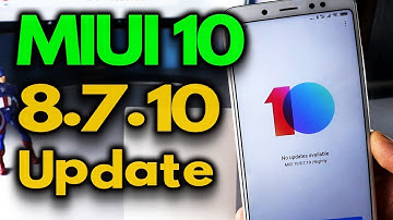 Miui 10 8.7.10 GLOBAL BETA update for Redmi Note 5 Pro