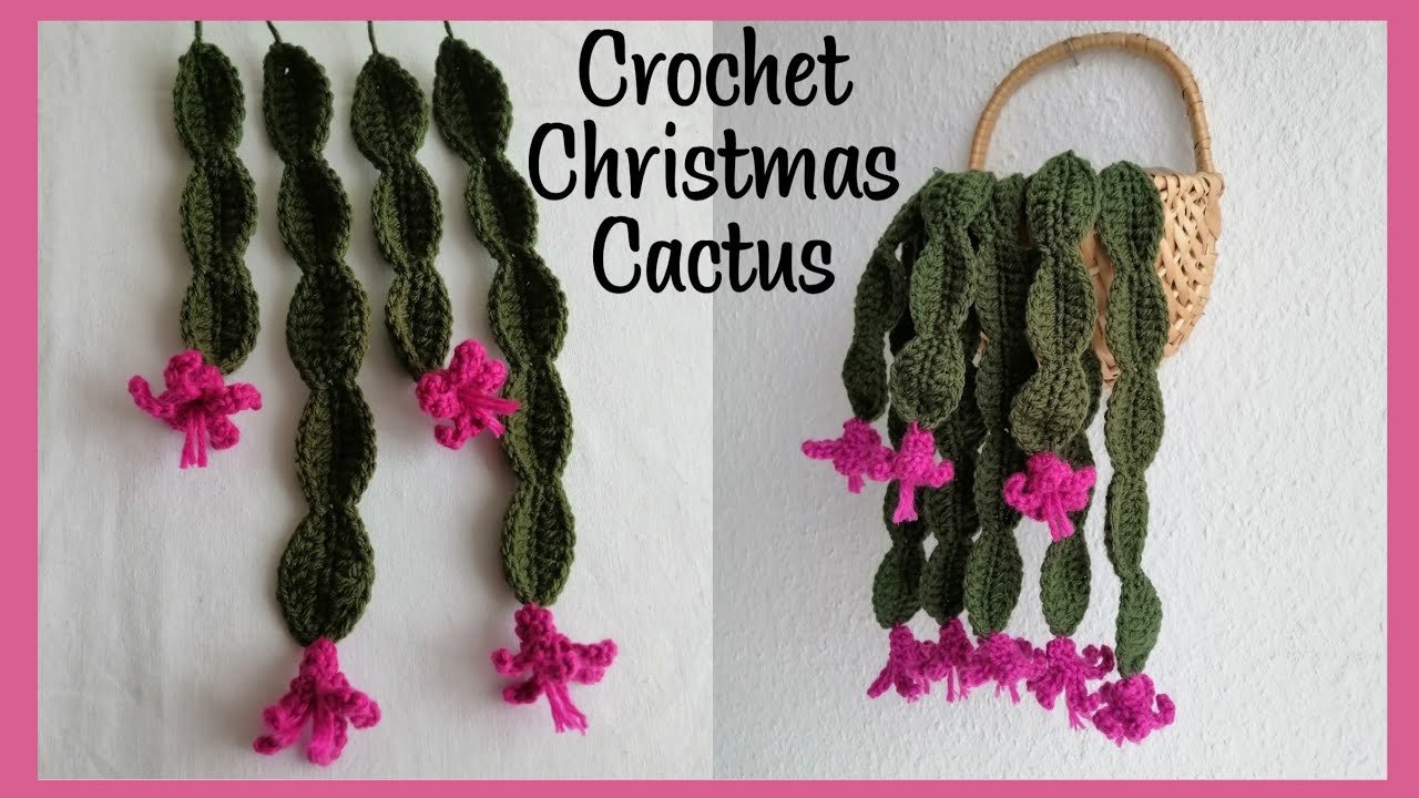 Crochet Christmas Cactus