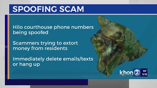 Don’t get spoofed by this Hilo Courthouse scam