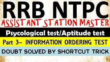 RRB NTPC PSYCHO TEST ||part3 Information ordering test doubt solved BY TRICK|| Aptitude test||