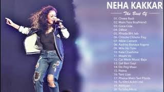 BEst Of Neha Kakkar 2019 | NEHA KAKKAR NEW HIT SONG - Latest Bollywood Hindi Songs 2019