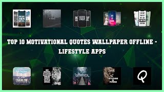 Top 10 Motivational Quotes Wallpaper Offline Android App screenshot 4