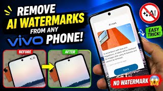 Remove AI Watermark on Any Vivo & iQOO Smartphones 🔥 || Easy Trick 👍