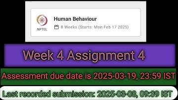 #Week : 04 Assignment -04 #NPTEL #Human Behaviour 8 Weeks(Starts : Mom Feb 17 2025) #vivekvlog024