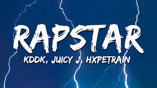 Kddk Feat Juicy J  Rapstar hxpetrain Remix s