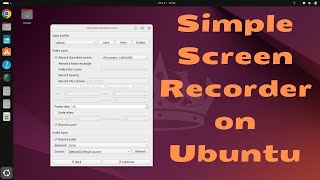 How to Install and Use SimpleScreenRecorder in Ubuntu | Switch from Wayland to Xorg