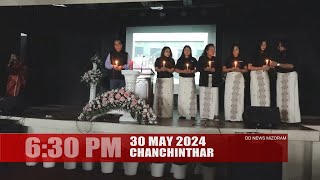 DD News Mizoram - Chanchinthar | 30 May 2024  6:30 PM