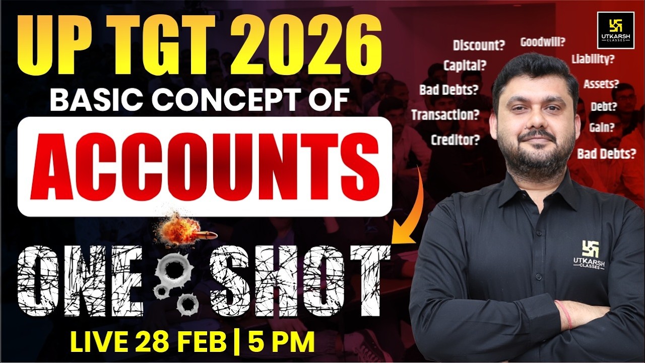 UP TGT 2026 | Basic Concept of Accounts | Complete Strategy & Important Questions | Yogesh Sir