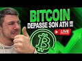 Bitcoin btc  son ath est dpass  ce nest que le dbut  live 