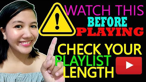 How to measure PLAYLIST LENGTH IN YOUTUBE?| Mga Dapat Gawin| Mrs. Suzette