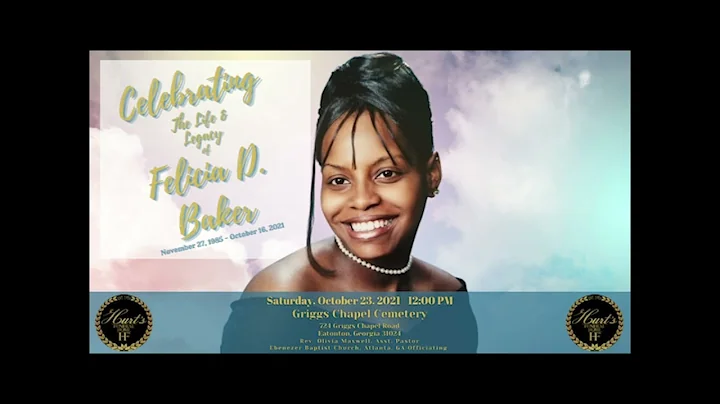 Felicia Baker - A Celebration of Life