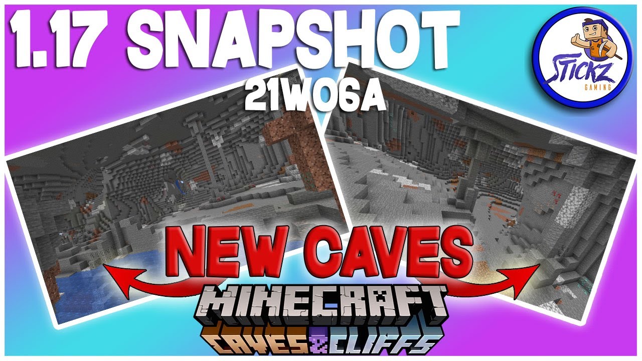 Minecraft 1.17 Snapshot - NEW CAVE GENERATION - Caves and Cliffs Update (21w06a)