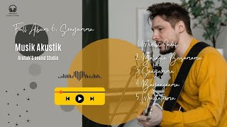 Full Album 6 Senyummu II Arafah's Sound Studio