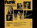 Premiere: Funk Messiahs – Save Me (Ben Pest Remix)( Golden Ape Records)