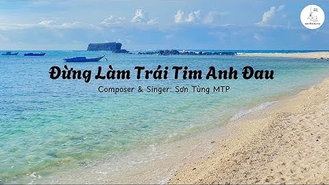Thumbnail of Đừng Làm Trái Tim Anh Đau - Sơn Tùng M-TP | Lyrics Video