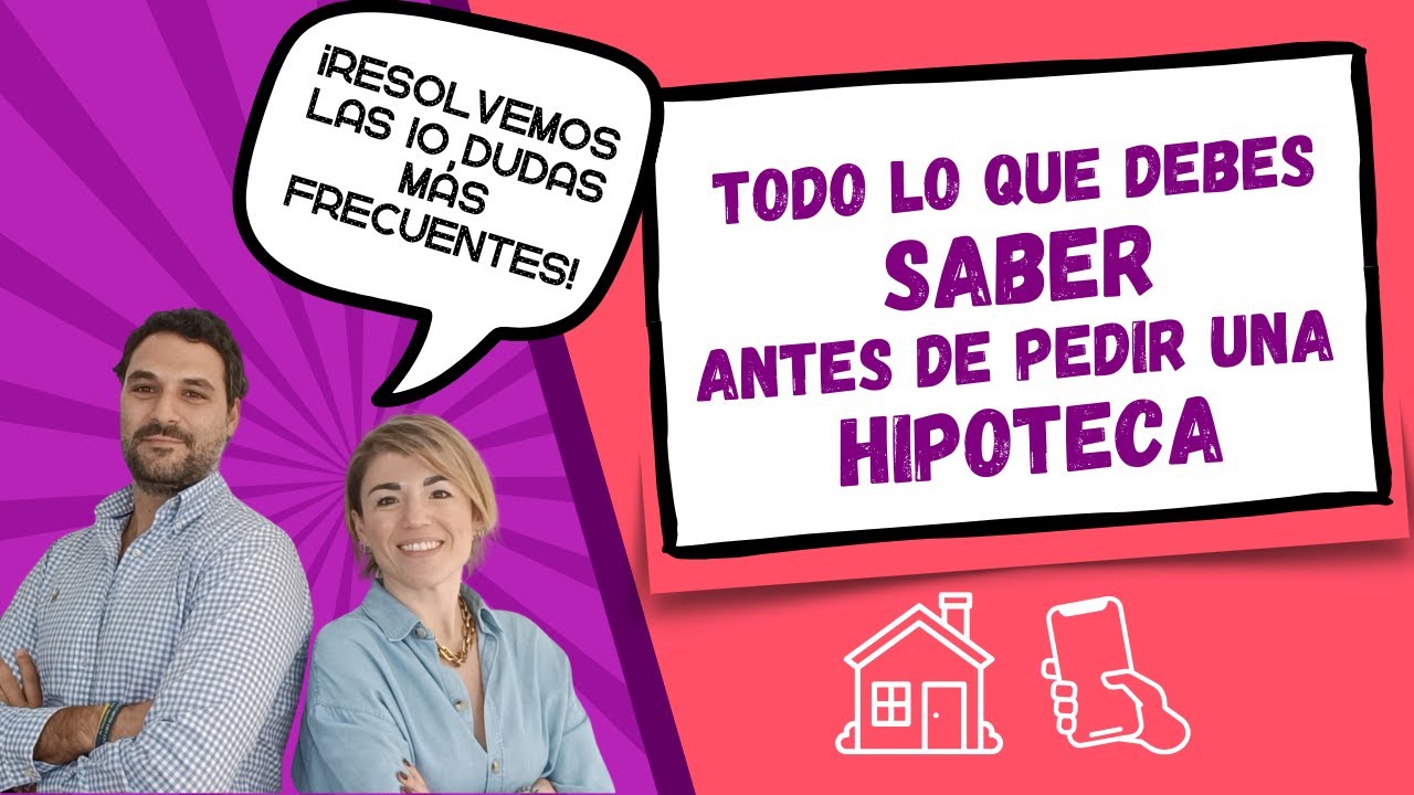 🏠 10 PREGUNTAS que debes hacerte si vas a COMPRAR una CASA con HIPOTECA ...