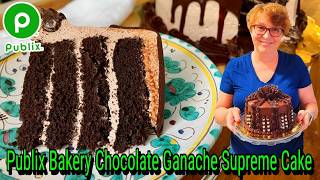 PERFECT CHOCOLATE GANACHE SUPREME🎂Publix Bakery