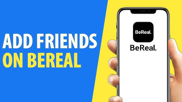How to Add Friends in Bereal App