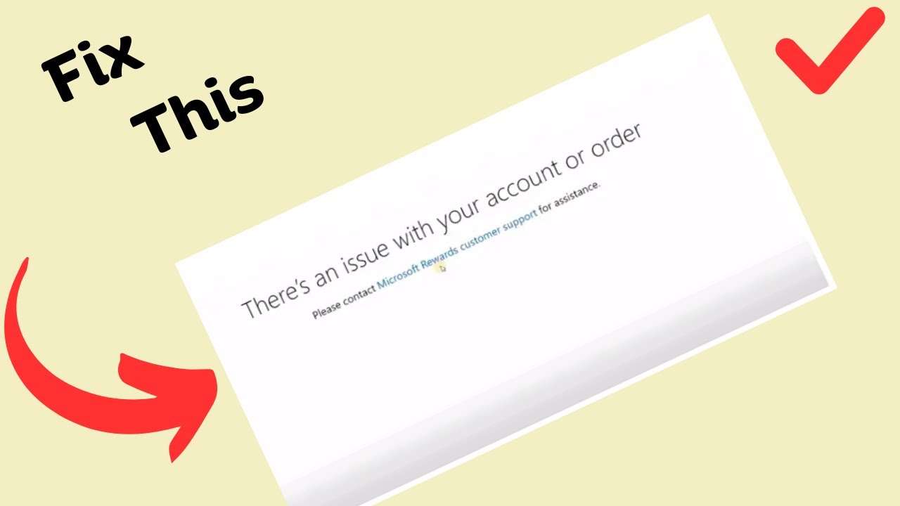 Troubleshooting Microsoft Rewards: How to Fix 'Account or Order