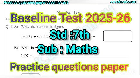 Baseline Test 2025-26 class 7th maths paper|payabhut chachni iytta 7 vi semi ganit paper #maths