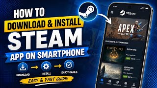How to Download & Install Steam App on Smartphone | Step-by-Step Guide screenshot 5