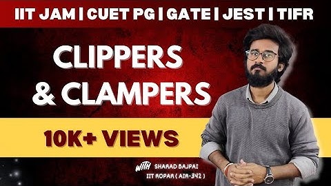 Clippers And Clampers Circuits | Electronics | IIT JAM Physics crash course | Physics Talks |