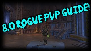 8.0 Subtlety Rogue Pre-Patch PvP Guide - Talents/Opener/Honor Talents/Class Changes