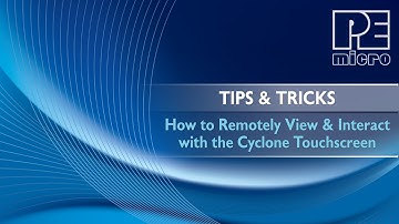 How to Remotely View and Interact with the Cyclone Touchscreen