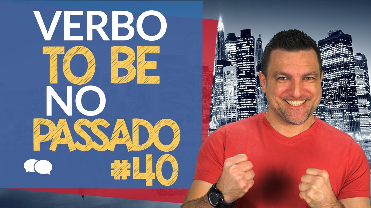 Aprenda a utilizar o Verb to be no passado - inFlux