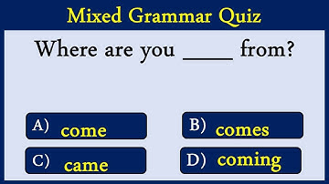 Mixed English Grammar Quiz 8: CAN YOU SCORE 10/10?