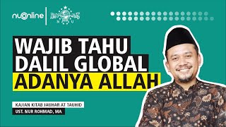 Dalil Adanya Allah SWT | Taqlid dalam Tauhid - Jauharatut Tauhid EPS 7