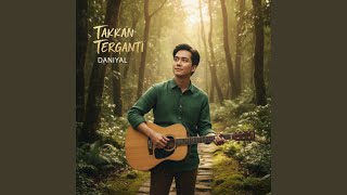 Download Lagu Takkan Terganti