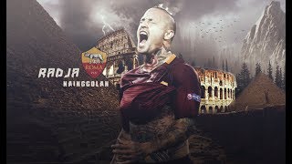 Radja Nainggolan 2017 AS Roma ● Amazing Goals, Skills, Tackles & Passes - HD