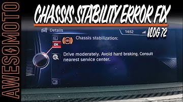 Vlog 72 - BMW Chassis Stabilization Error