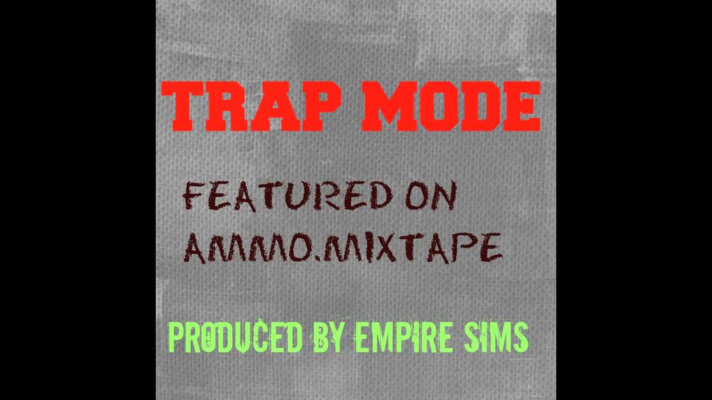 TRAP MODE SINGLE 2015