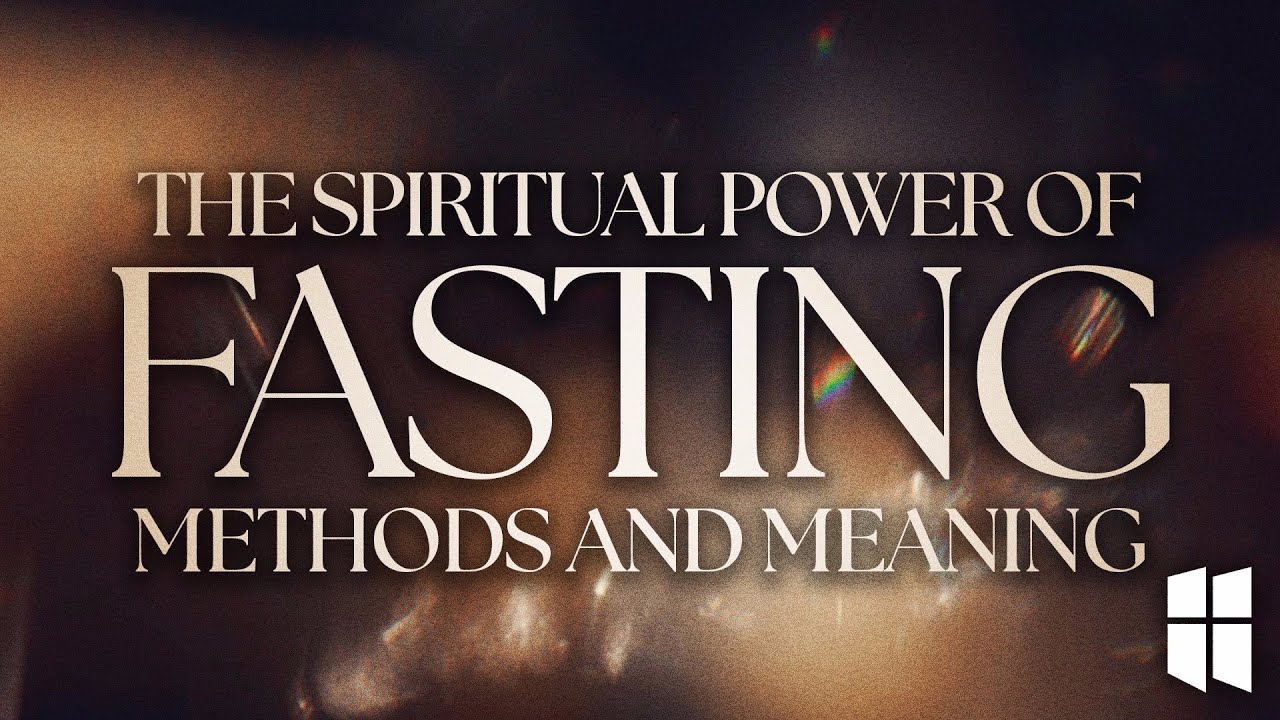 The Spiritual Power of Fasting: Methods and Meaning | Pastor Shane ...