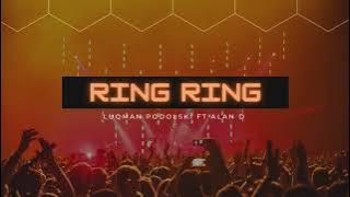 Luqman Podolski feat Alan D ~ ring ring (remix)