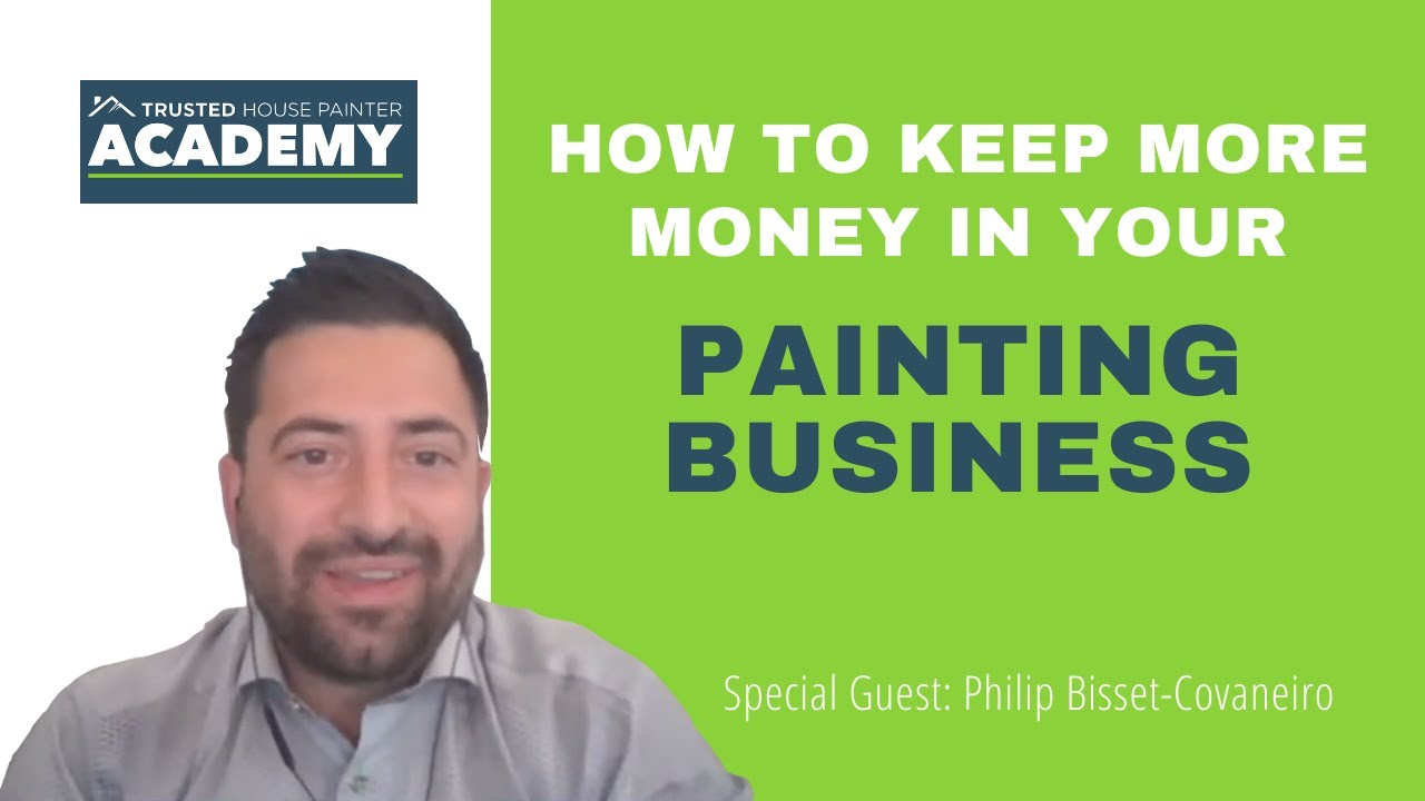 How to Keep More Money In Your Painting Business