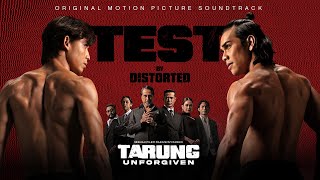 Distorted  Test     Original Motion Picture Soundtrack Tarung Unforgiven