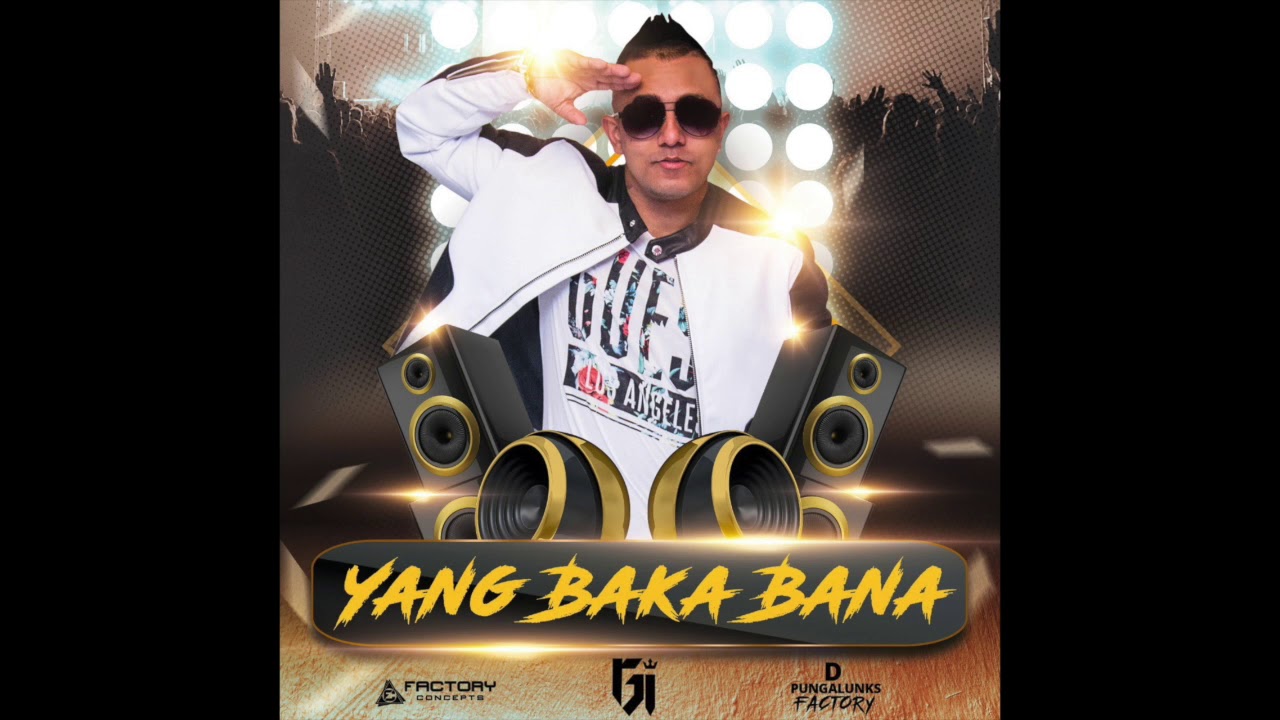 GI - YANG BAKA BANA (CHUTNEY COVER)