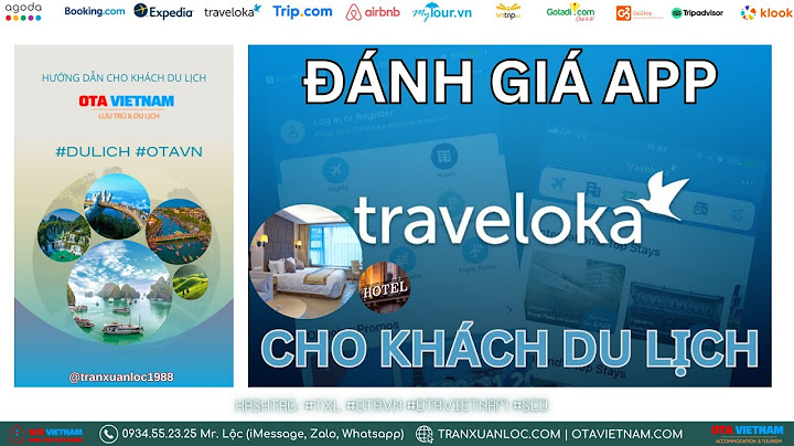 Đánh giá khacha sạn trên traveloka thế nào năm 2024