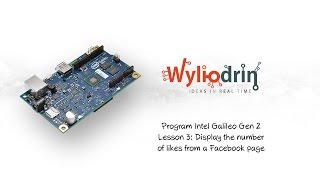 Program Intel Galileo Gen 2 Lesson 3: Display the number of likes from a Facebook page