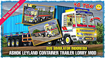 Ashok leyland container trailer lorry mod released for BUSSID || 2 Varient Mod 😎 || lorry mod review