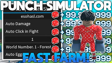 ROBLOX OP Punch Simulator Script | FAST AUTO FARM, INSANE AUTO FIGHT AND HATCH EGGS! PASTEBIN 2023