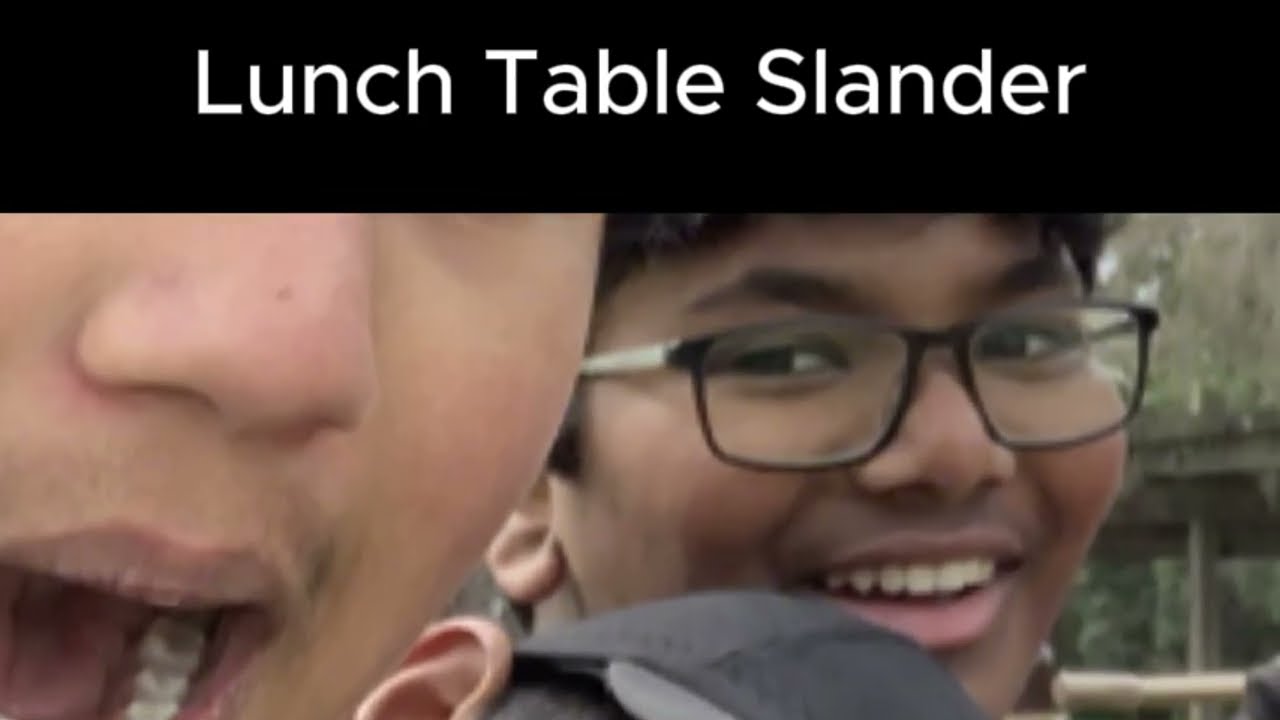 Lunch Table Slander v1