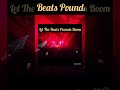 BW - Let the beats pounds boom ××× EDM ××× https://youtu.be/f1sI3_r4W3k?is=nbSANbh15zJQVc9U