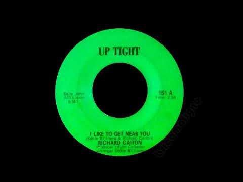 Richard Caiton - I Like To Get Near You