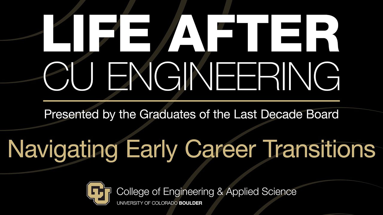 Life After CU Engineering: Navigating Early Career Transitions - YouTube