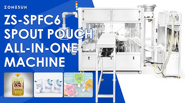 ZS-SPFC6 High Speed Spout Pouch Filling Capping Machine #zonesun #spoutpouch #fillingcappingmachine